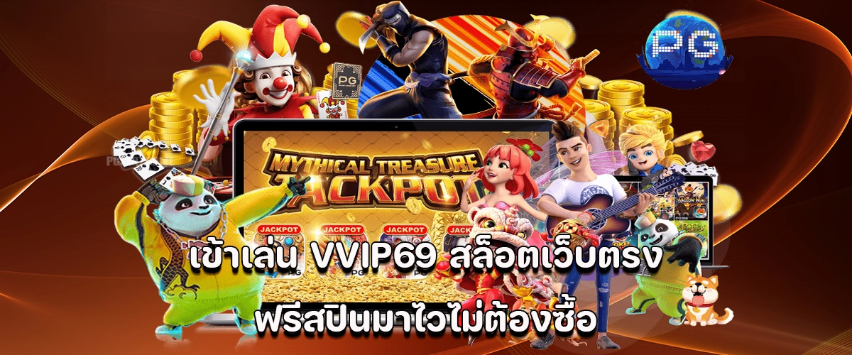 Play VVIP69 direct slot site fast free spins, no purchase needed